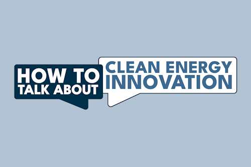 How to talk about clean energy innovation header 02