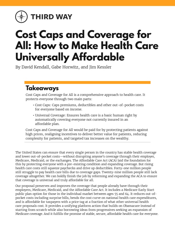 Cost Caps And Coverage For All How To Make Health Care Universally Affordable Third Way