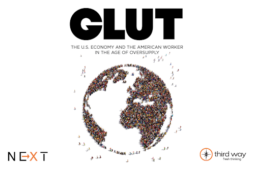 GLUT: The U.S. Economy and the American Worker in the Age of